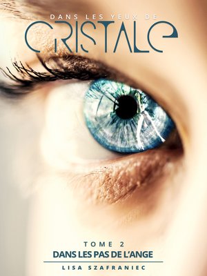 cover image of Dans les yeux de Cristale